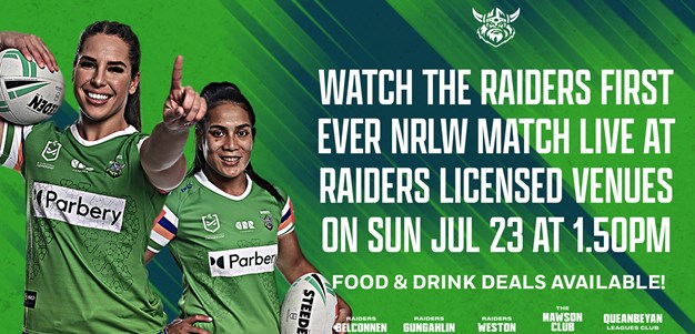 Watch the Raiders first NRLW match Live at Raiders licensed venues!
