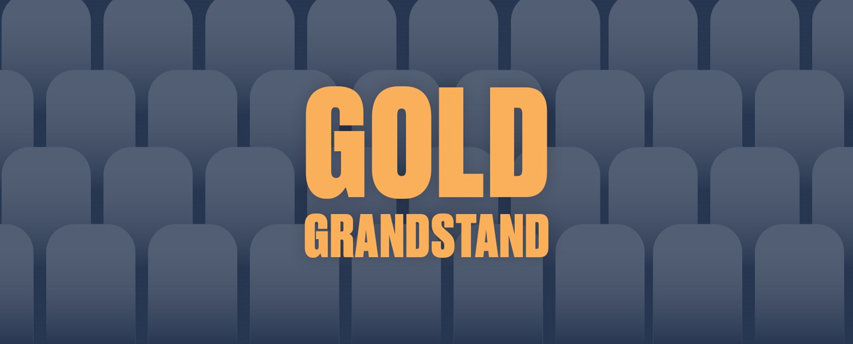 Gold Grandstand